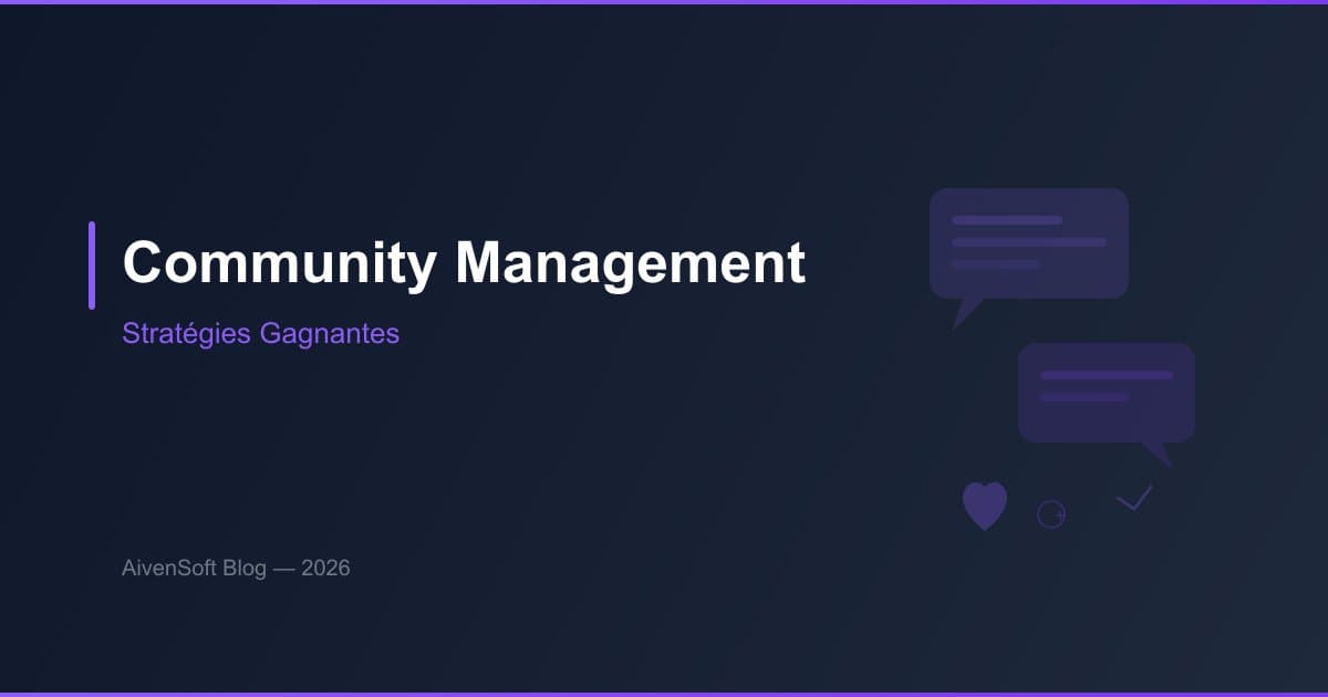 Community management : stratégies gagnantes