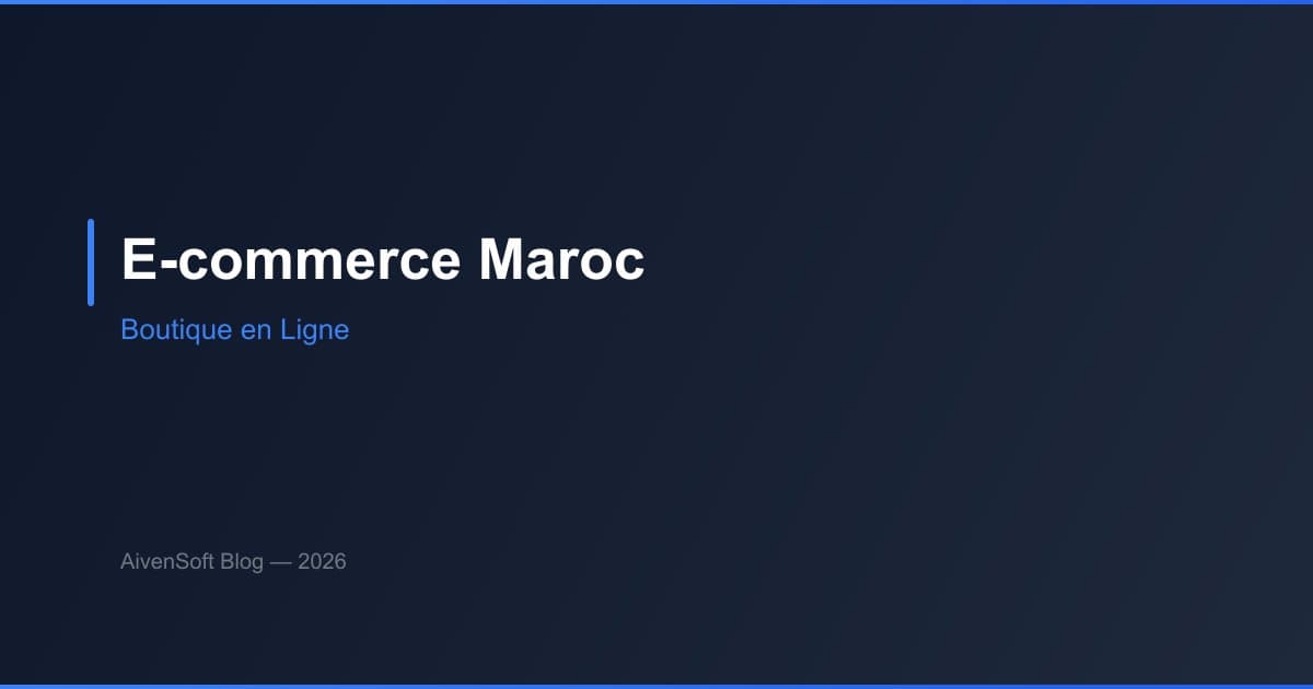 E-commerce in Morocco: Launching Your Online Store in 2026