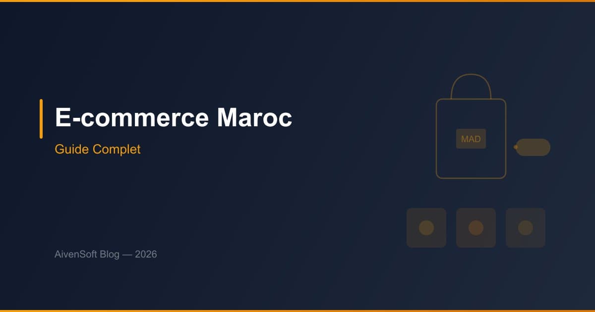 Guide E-commerce au Maroc : Lancer sa Boutique en 2026