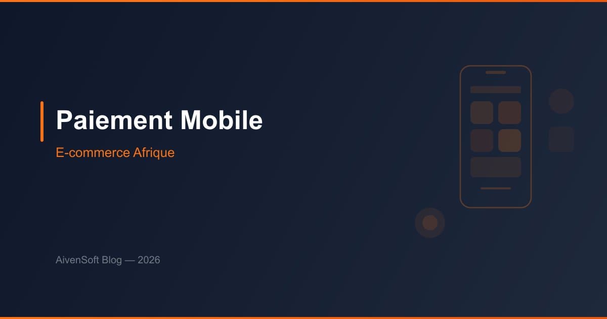 Mobile Payment and E-commerce in Francophone Africa: 2026 Opportunities