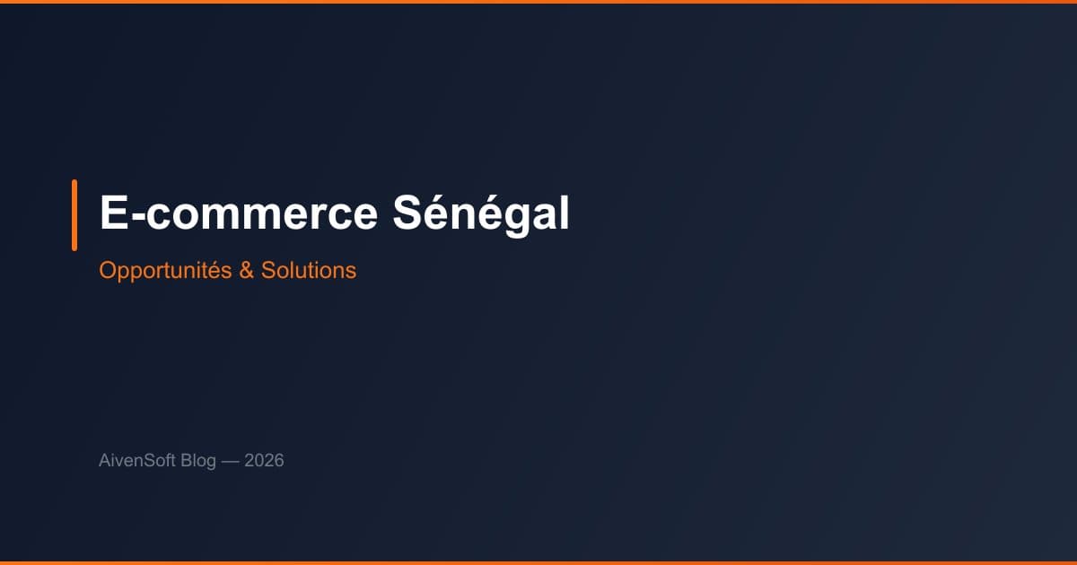 E-commerce in Senegal: Opportunities and Solutions