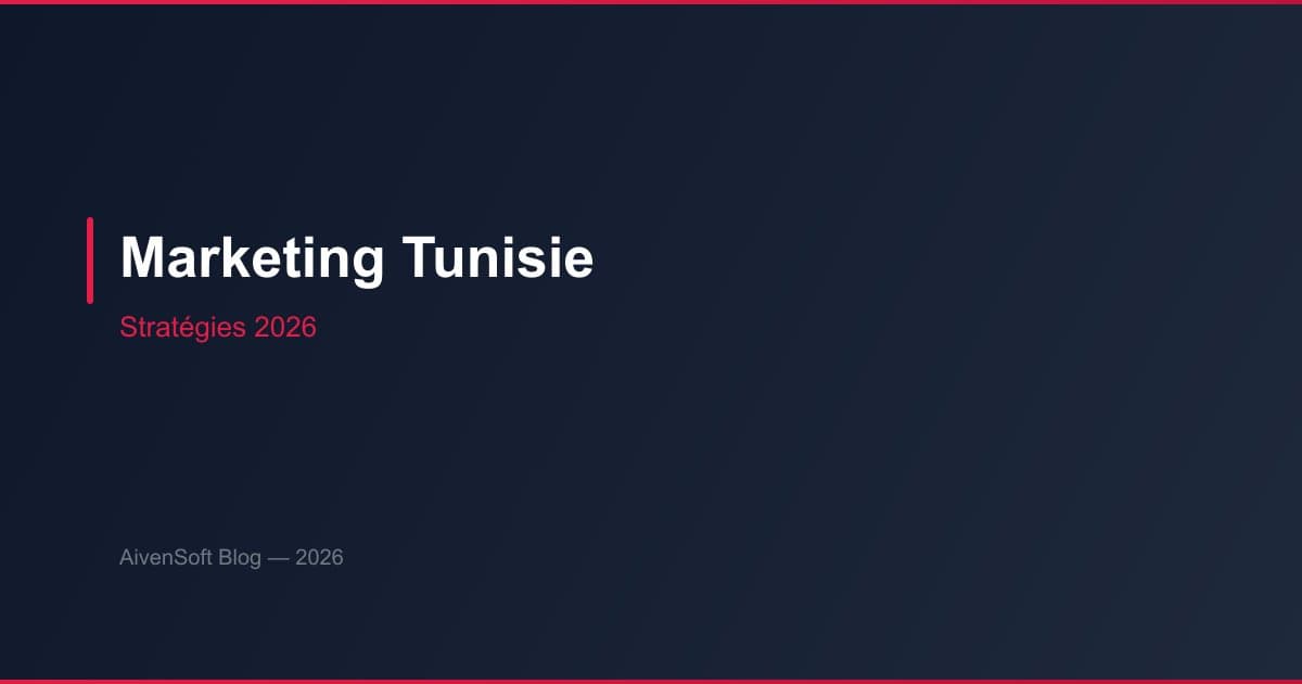 Digital Marketing in Tunisia: 2026 Strategies