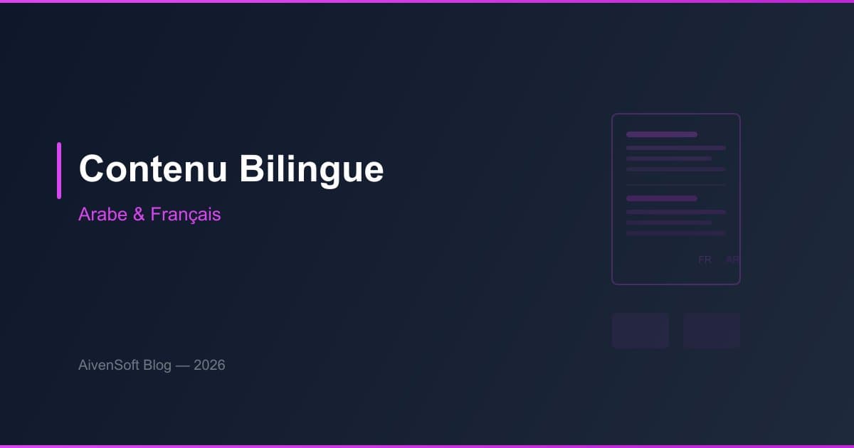 Stratégie de Contenu Bilingue : Arabe et Français sur le Web
